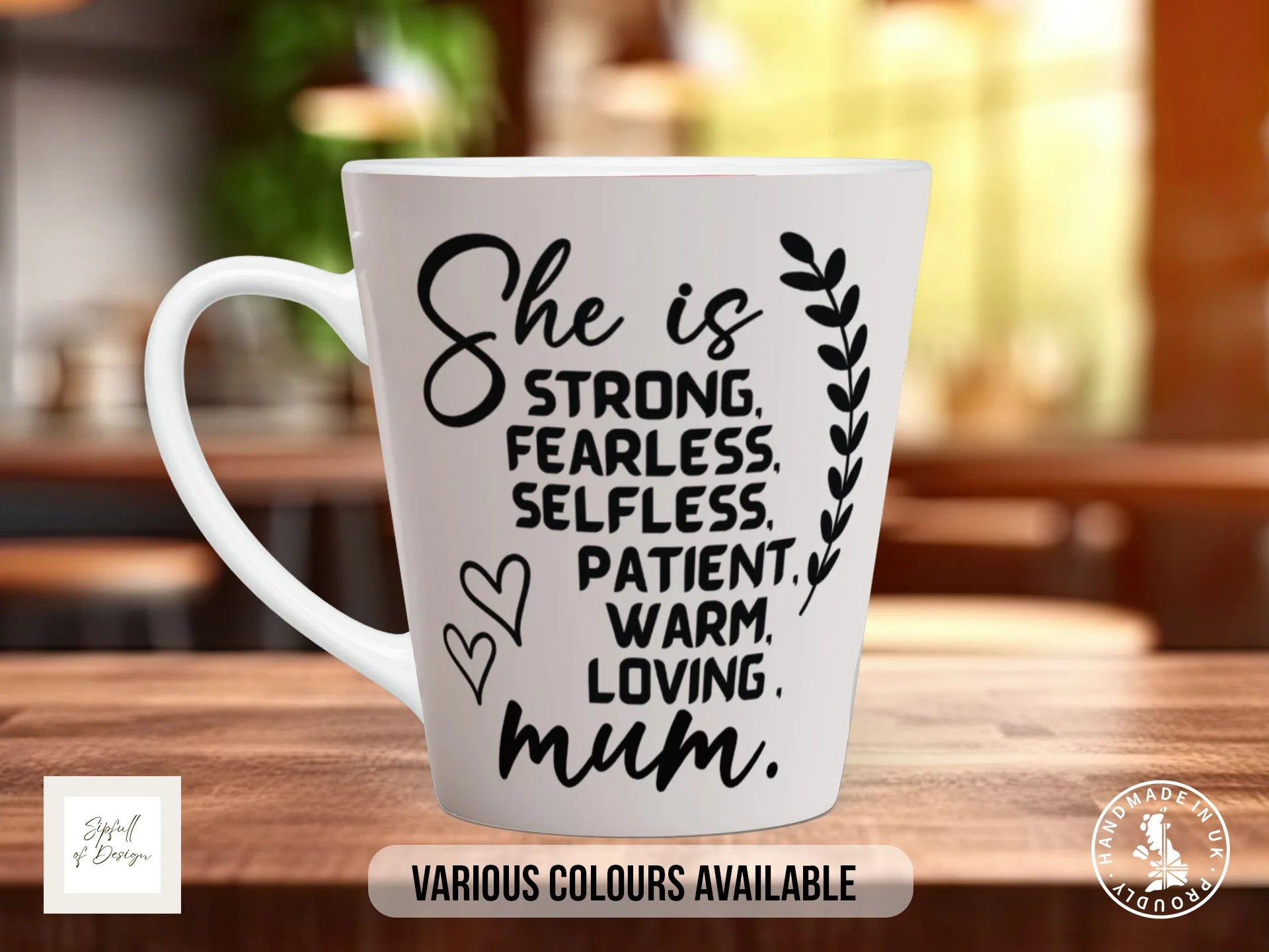She Is Strong, Fearless, Selfless Mum Mug | Mother's Day Gift 12oz Latte