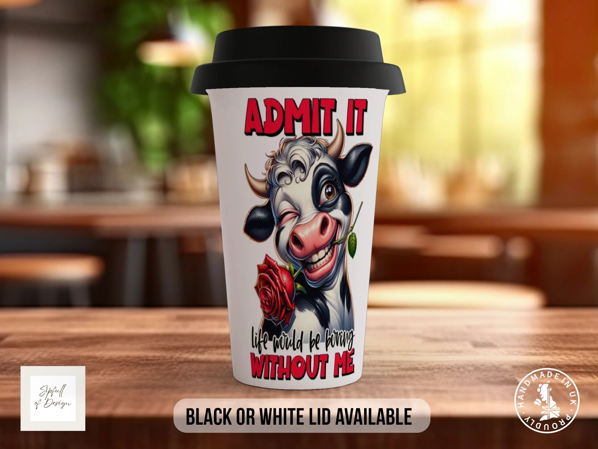Admit It Life Would Be Boring Without Me Cow Mug | Funny Gift Travel Mug