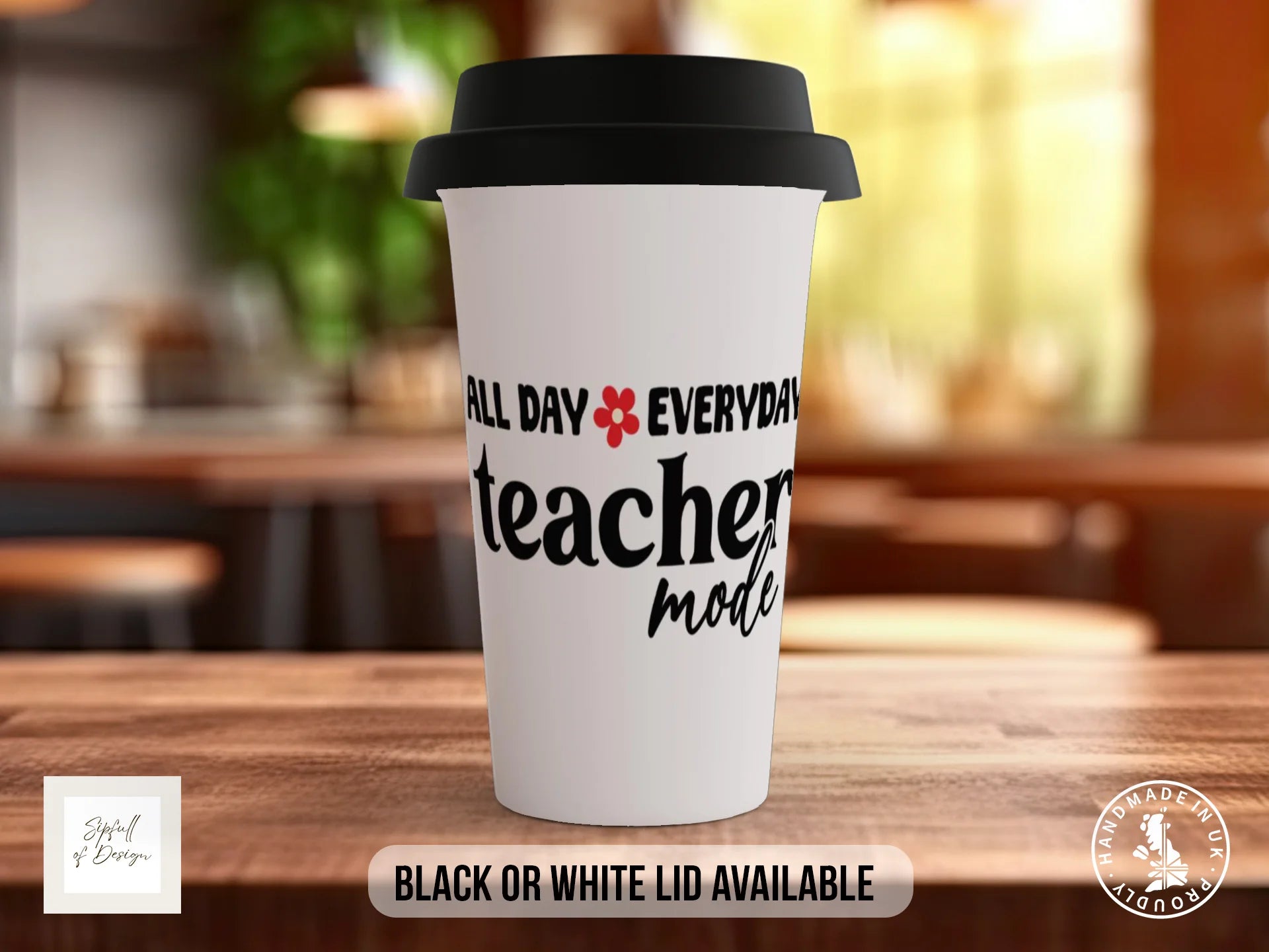 All Day Everyday Teacher Mode Mug | Gift for Teachers Travel Mug