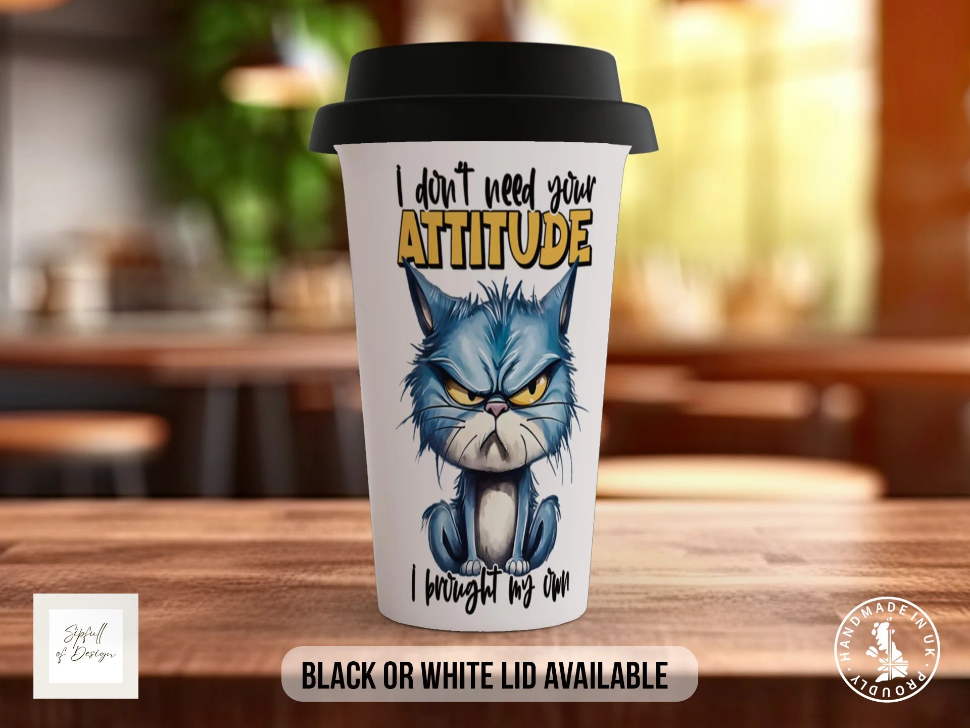 I Don't Need Your Attitude, I Brought My Own Mug | Funny Cat Gift Travel Mug