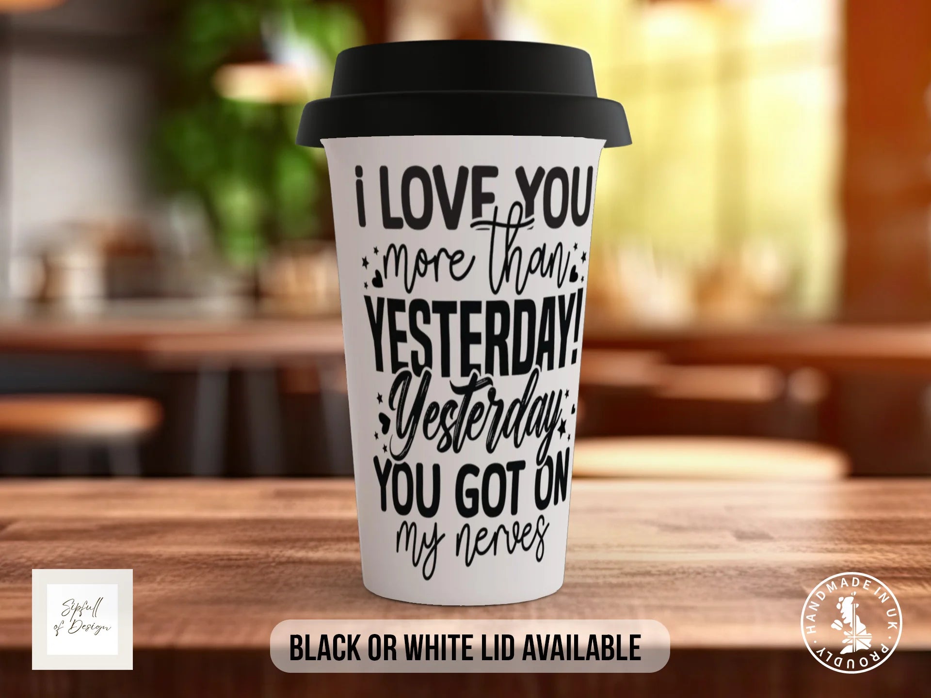 I Love You More Than Yesterday Mug | Funny Romantic Gift Travel Mug