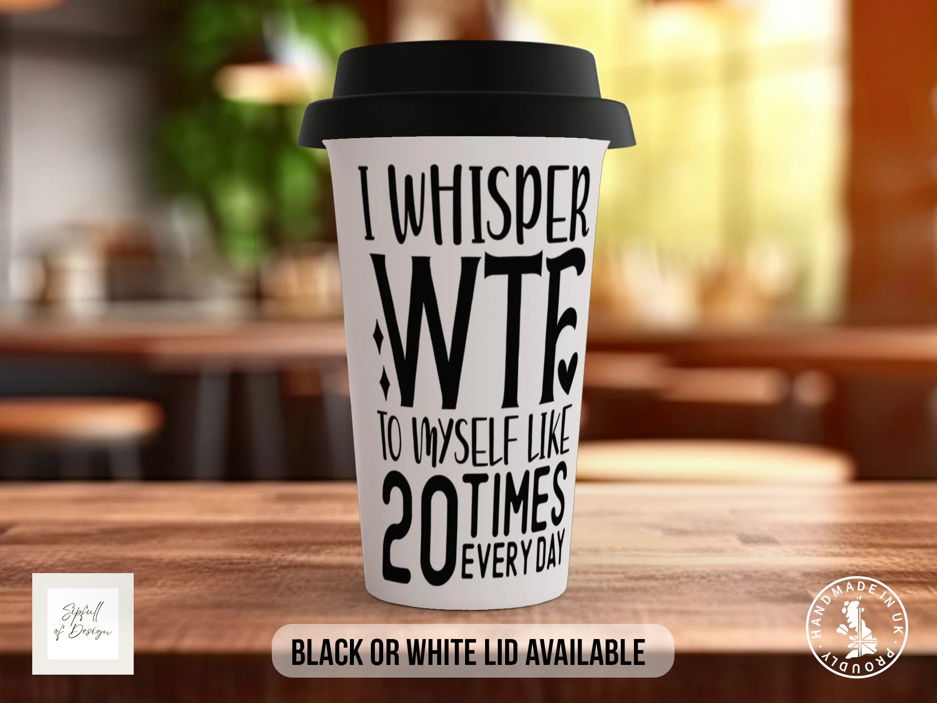 WTF Whisper Mug | Funny Sarcastic Quote Gift Travel Mug