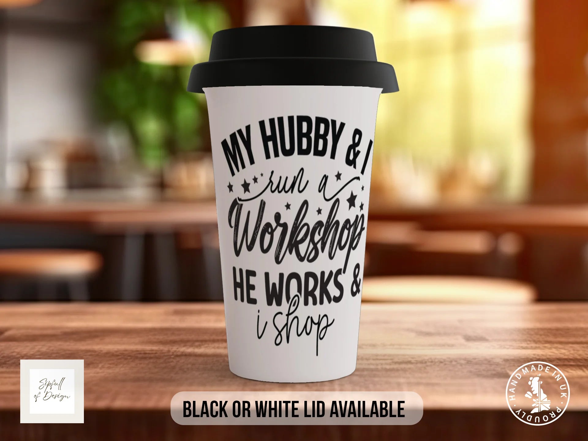 My Hubby & I Run a Workshop He Works & I Shop Mug | Funny Wife Gift Travel Mug