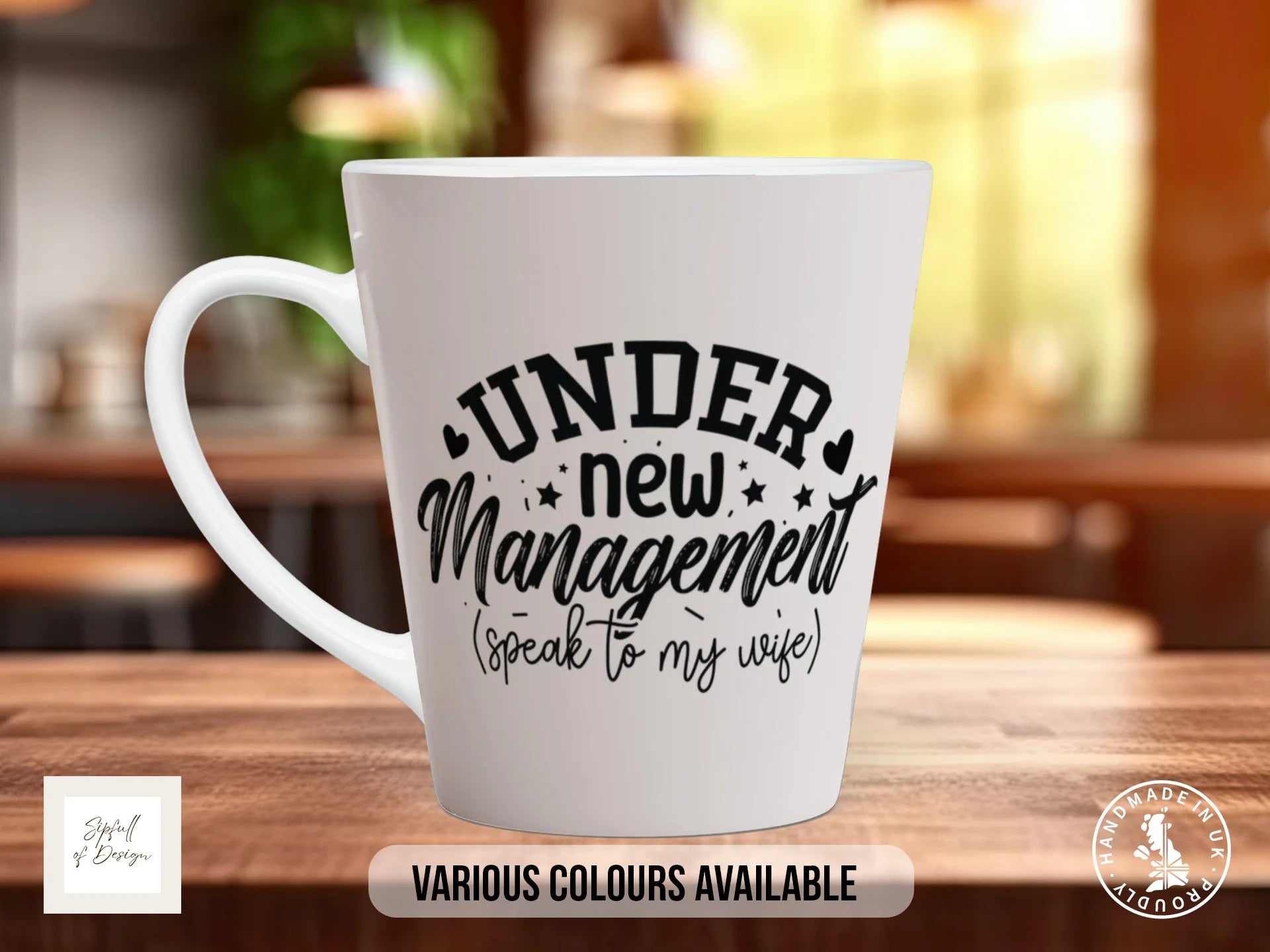 Under New Management Speak to My Wife Mug | Funny Wedding Gift 12oz Latte