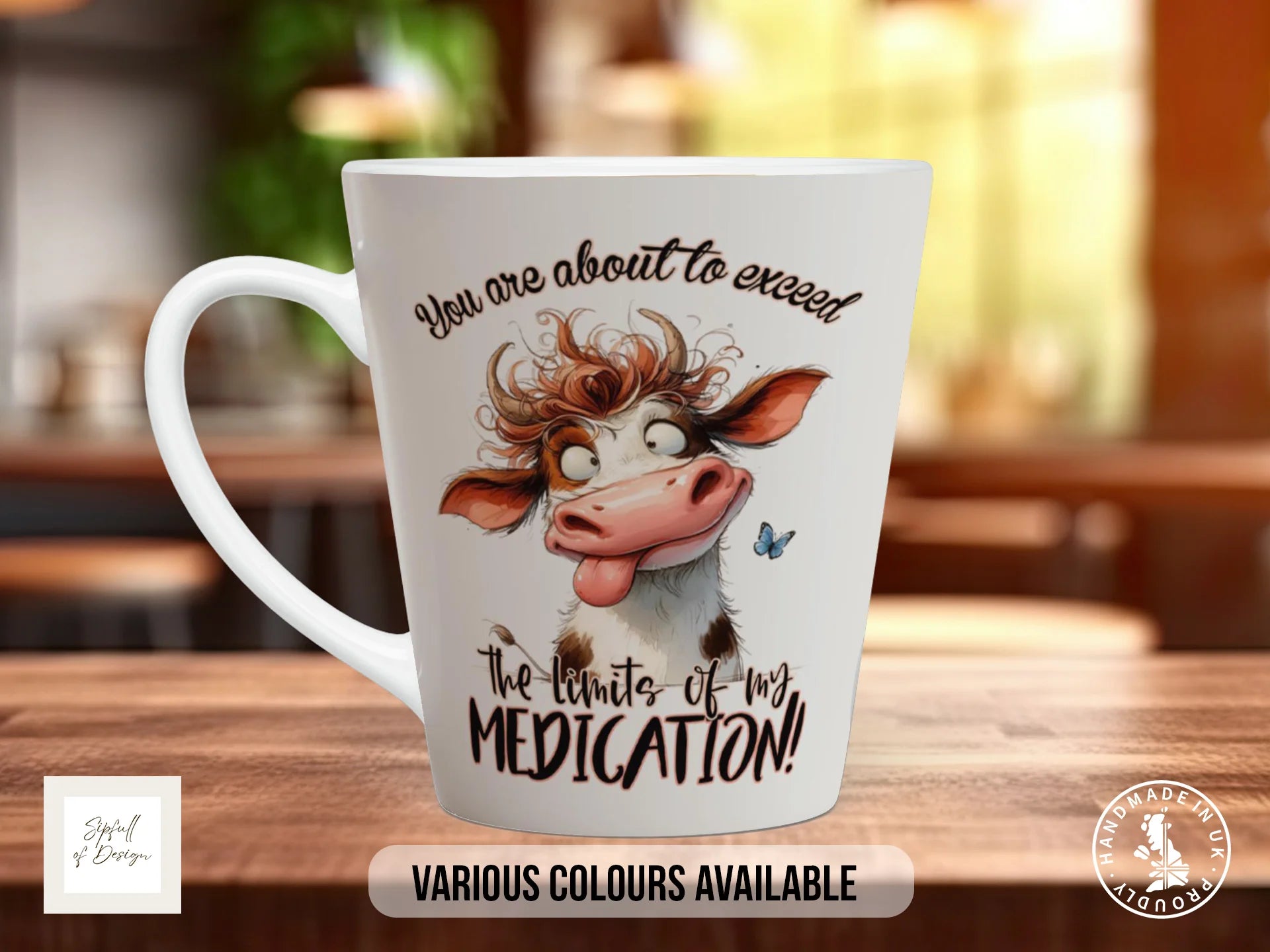 You Are About to Exceed the Limits of My Medication Cow Mug | Funny Gift 12oz Latte